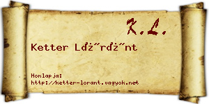 Ketter Lóránt névjegykártya